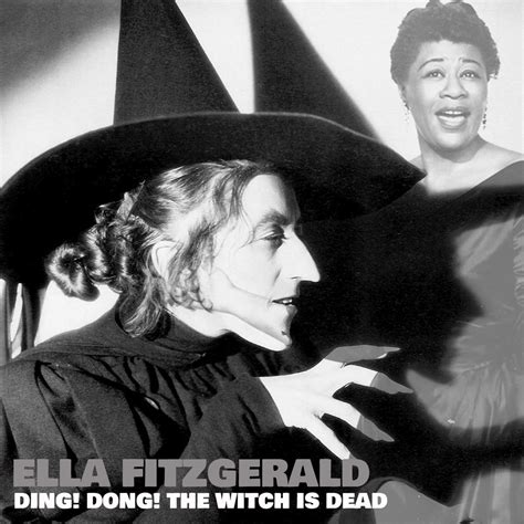 The wicked witch is finally dead and Ella Fitzgerald is celebrating